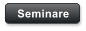 Seminare