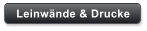 Leinw�nde & Drucke